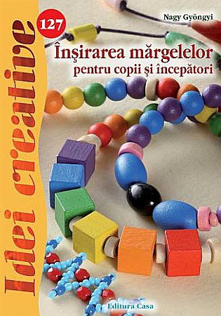 HOBBY - ED CARTE  INSIRAREA MARGELELOR PT.COPII SI INCEPATORI 127