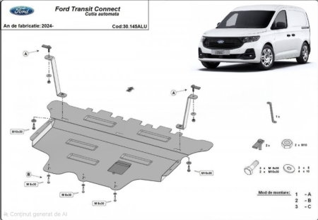 Scut motor Ford Transit Connect - Scut aluminiu motor Ford Transit Connect 2024 - prezent