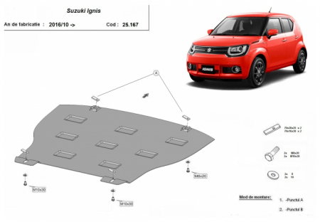 Scut motor Suzuki Ignis - Scut Motor Metalic Oțel 2mm Suzuki Ignis (2017 - 2026) – Protecție Motor, Cutie și Radiator Cod 25.167