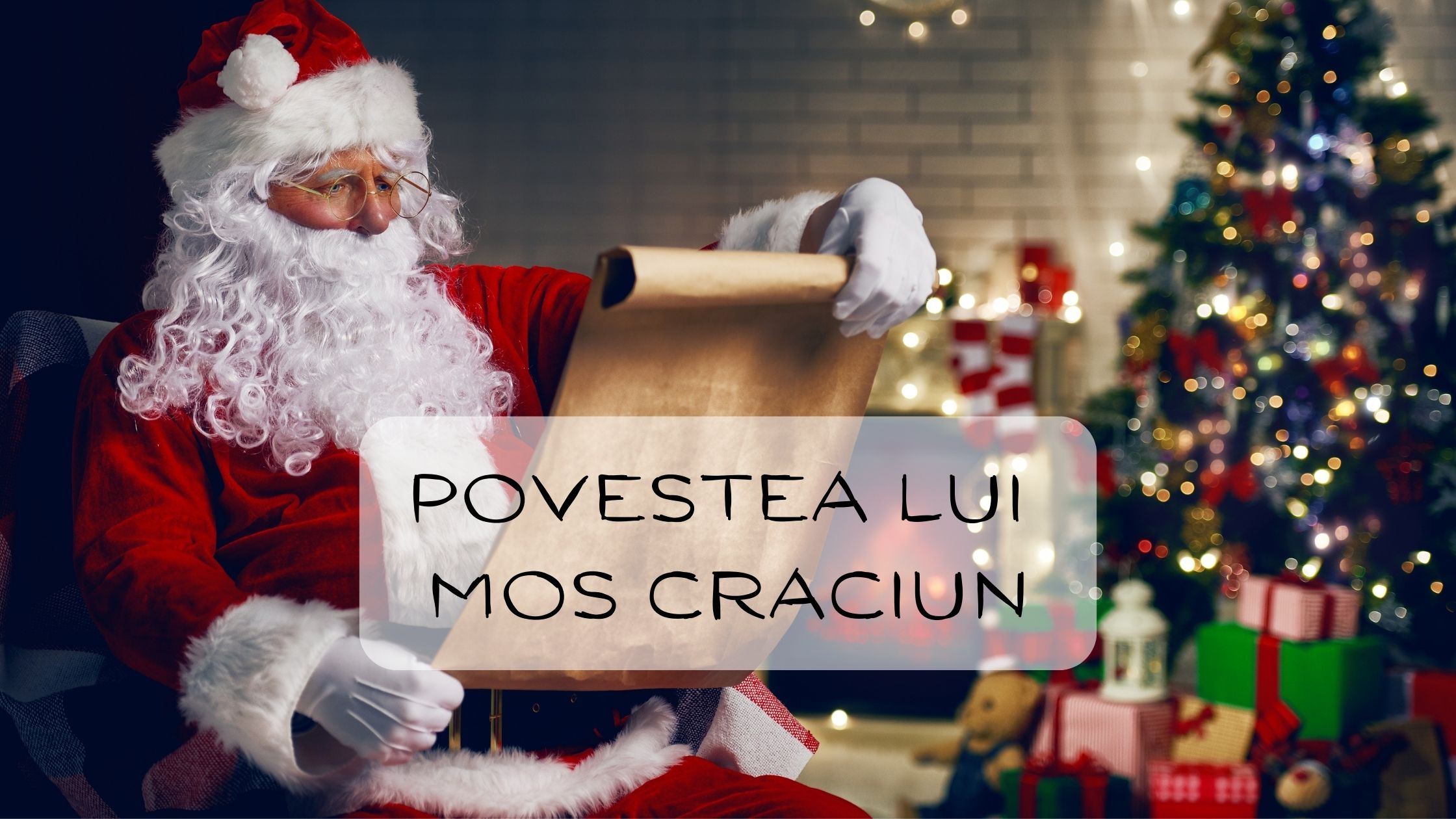 Povestea lui Moș Crăciun sau Legenda Bătrânului cu Barba Albă