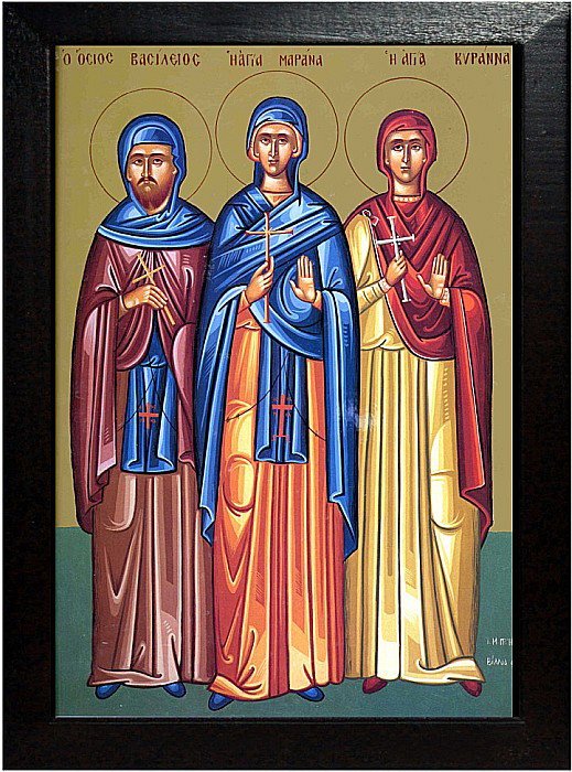 Sfantul Cuvios Vasile Marturisitorul, Sfanta Cuvioasa Marana, Sfanta Cuvioasa Chira [2]