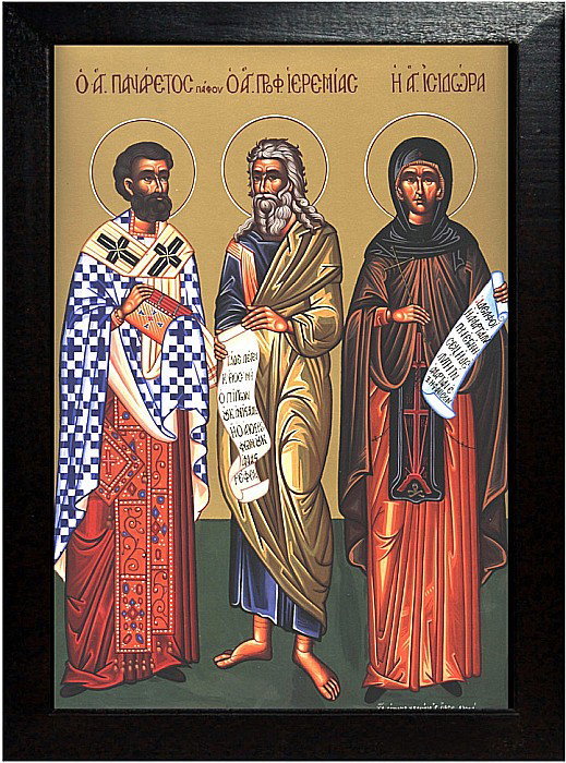 Sfantul Ierarh Panaret, Sfantul Prooroc Ieremia, Sfanta Isodora [2]