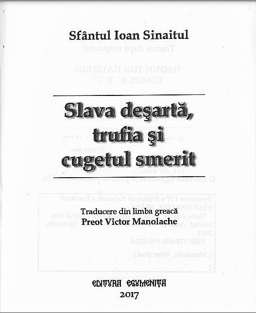 Slava desarta, trufia si cugetul smerit - Sfantul Ioan Sinaitul [2]