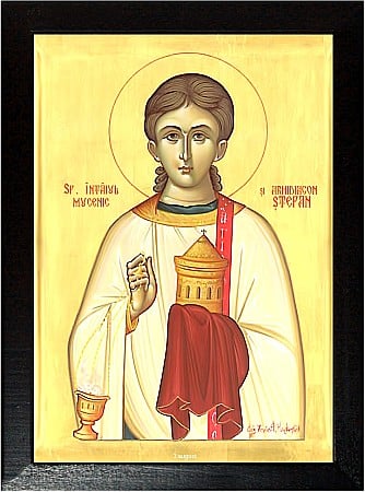 Icoane August - Sfantul Stefan Intaiului Mucenic si Arhidiacon, Sarbatoarea Aducerii Moastelor