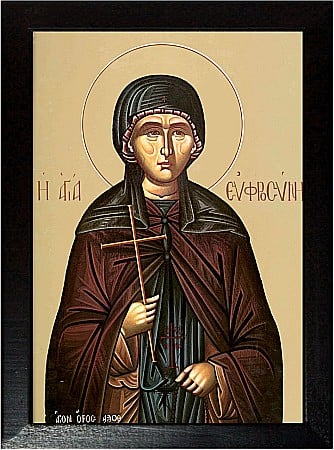 Sfinti Septembrie - Sfânta Cuvioasă Eufrosina model Athos