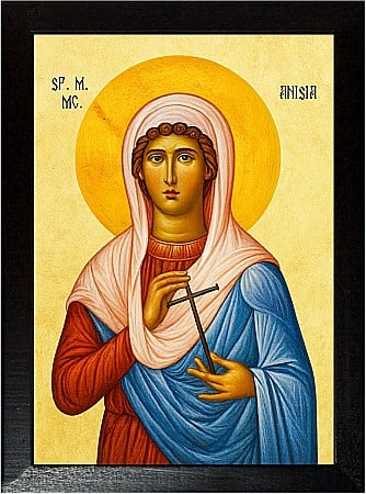 Icoane Decembrie - Sfânta Muceniță Anisia fecioara