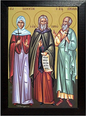 Sfanta Mucenita Valentina, Sfantul Cuvios Pamvo, Sfantul Mucenic Emilian [3]