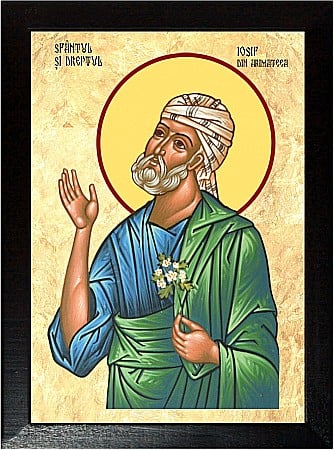 Icoane Iulie - Sfântul și Dreptul Iosif din Arimateea