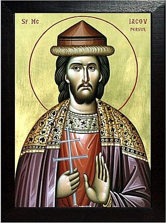 Sfinti Noiembrie - Sfantul Iacob Persul, Mare Mucenic