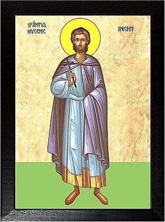 Sfinti August - Sfantul Mucenic Anichit