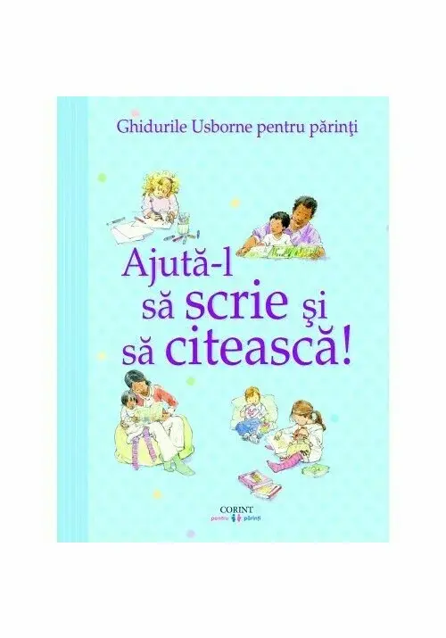 Ajuta-l sa scrie si sa citeasca! Ghidurile Usborne pentru parinti [1]