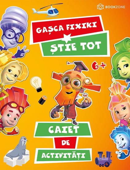 Caiet de activitati - Gasca Fixiki stie tot [1]