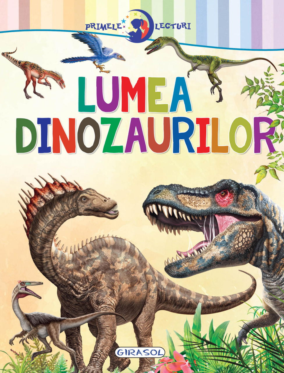 Primele lecturi: Lumea dinozaurilor [1]