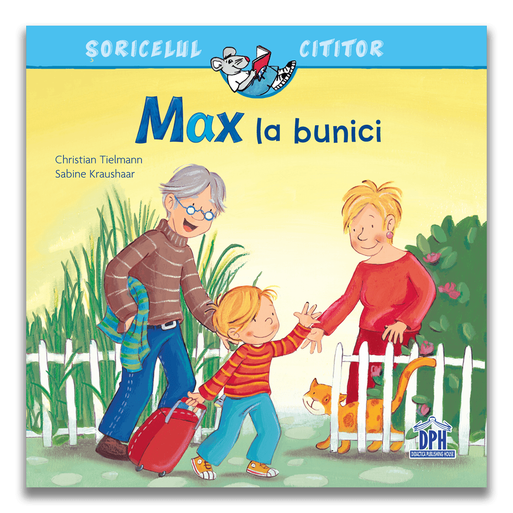 Soricelul cititor - Max la bunici [1]