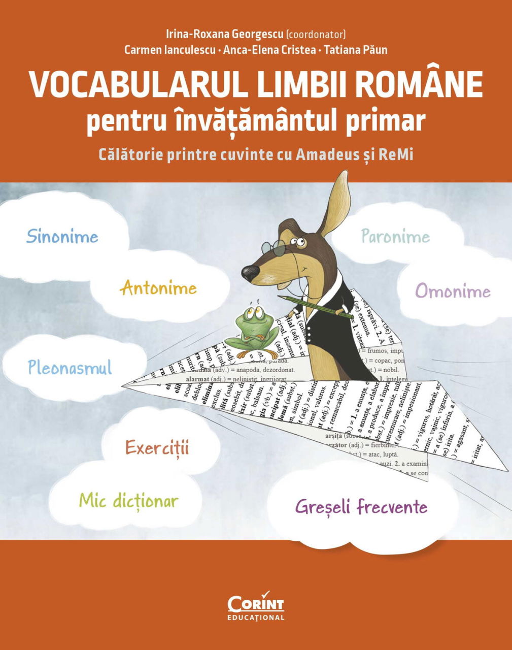 Vocabularul limbii romane pentru invatamantul primar. Invat si exersez cu Amadeus si Remi [1]