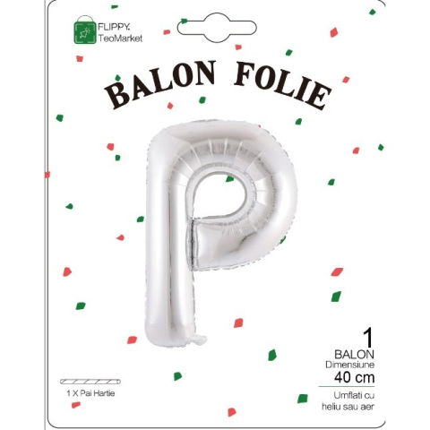 Litere - Balon Folie Metalizata Litera P, Flippy, 40 cm, Umflati cu Heliu sau Aer, Ambalaj Individual, Pai inclus, Argintiu