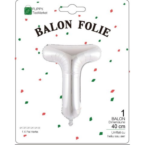 Litere - Balon Folie Metalizata Litera T, Flippy, 40 cm, Umflati cu Heliu sau Aer, Ambalaj Individual, Pai inclus, Argintiu