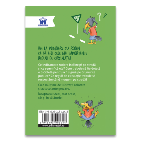 10 - 25 LEI - Circulam in siguranta cu Robin