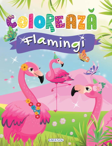 Carti pentru copii - Coloreaza - Flamingi