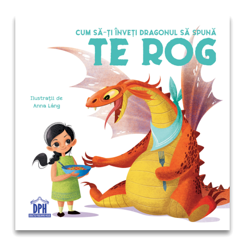 25 - 50 LEI - Cum sa-ti inveti dragonul sa spuna TE ROG