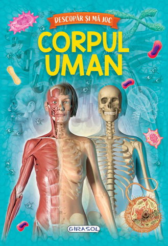 Carti pentru copii - Descopar si ma joc - Corpul uman