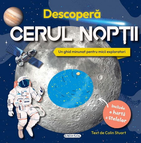 Carti pentru copii - Descopera cerul noptii