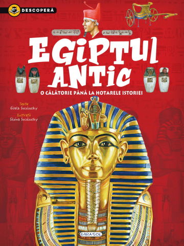 Carti pentru copii - Descopera - Egiptul Antic