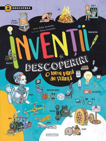 Carti pentru copii - Descopera - inventii si descoperiri
