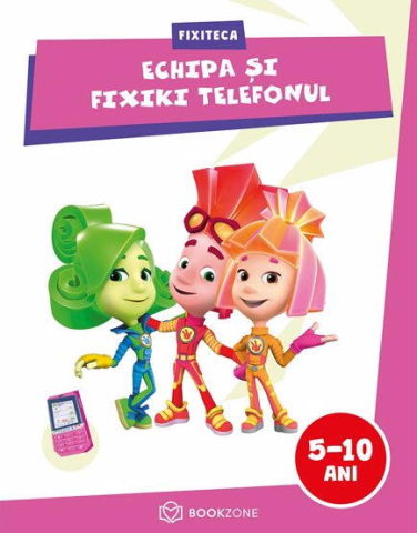 Best deals - Fixiteca - Echipa si Fixiki Telefonul