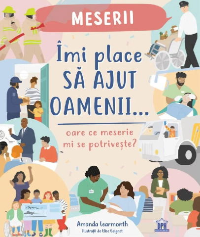 50 - 100 LEI - Imi place sa ajut oamenii: Oare ce meserie mi se potriveste?