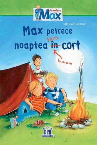 25 - 50 LEI - Max petrece noaptea fara cort