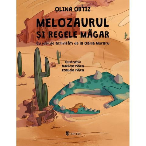 25 - 50 LEI - Melozaurul si Regele Magar