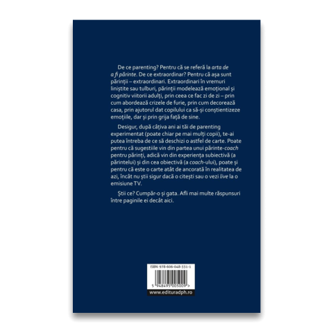 25 - 50 LEI - Parenting extraordinar - un ghid esential pentru parenting si educatie acasa