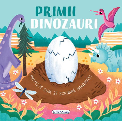Carti pentru copii - Priveste cum se schimba imaginile! - Primii dinozauri