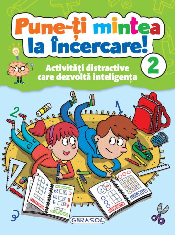 10 - 25 LEI - Pune-ti mintea la incercare! Vol. 2