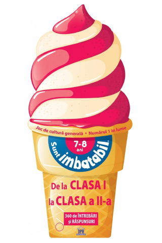 25 - 50 LEI - Sunt Imbatabil - Editie inghetata - 7- 8 ani - de la Clasa I la Clasa a II a